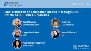 Day 2, Panel Discussion on Foundation models in biology: DNA, Protein, Cells, Tissues, Organisms