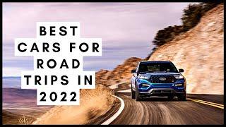 Best Cars for Road Trips in 2022