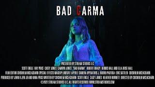 Bad Carma 2021 Official Trailer