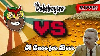 El Dabstroyero VS A Case for Beer (1970) - Film Riffing (like MST3K/RiffTrax)