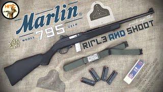 MARLIN  795  / SELF-LOADING RIMFIRE /.22LR - [PICKUP THE RIFLE AND SHOOT] - EP. 32!