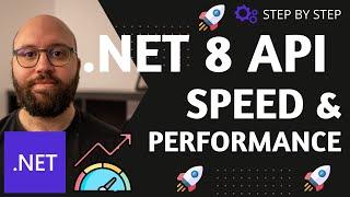 .NET 8  .: Performance tips to speed up your Web API