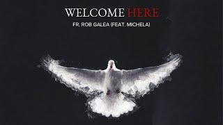 WELCOME HERE - Fr. Rob Galea feat. Michela (OFFICIAL SONG FOR POPE FRANCIS VISIT TO MALTA)