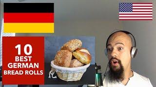 American Reacts To 10 German Bread Rolls | German Baked Goods | German Bread | German Video