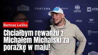 Bartosz Leśko - Chciałbym rewanżu z Michałem Michalski za porażkę w maju! #mma #ksw #ksw98 #sports