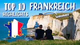 TOP 10 - HIGHLIGHTS FRANKREICH - mit dem Wohnmobil - Travelguide Frankreich