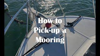 Episode 18 - How to pickup a Mooring Ball