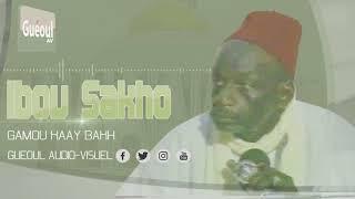 GAMOU KAAY BAKH ak GADAAY  : IBOU SAKHO