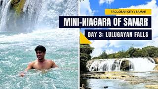 Lulugayan Falls, the Mini-Niagra Falls of Samar (Day 03) - Nognog in the City