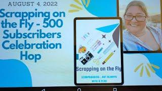 Scrapping on the Fly 500 Sub Hop / Around the World in 30 Days