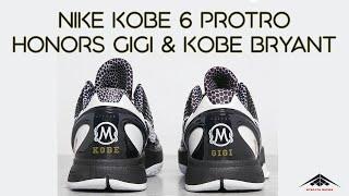 Nike Kobe 6 Protro Honors Gigi & Kobe Bryant Mamba Forever Shoes Exclusive Look & Price 2021