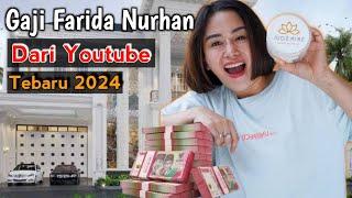 Gaji Farida Nurhan Dari Youtube Terbaru 2024