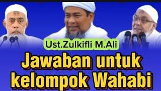 jawaban #ustadzzulkiflimuhammadali untuk kelompok #wahabi #salafi