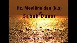 En Güzel Sabah Duası | Hz. Mevlâna'dan Dualar-1 | Eyyüp Beyhan