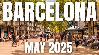 Barcelona Travel Guide to May 2025