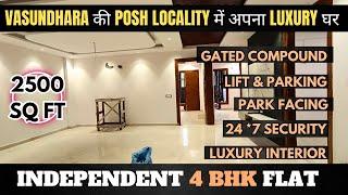 2500 Sq Ft Luxury Independent 4 BHK in Vasundhara/4 BHK Flat in Vasundhara Ghaziabad/9540872378