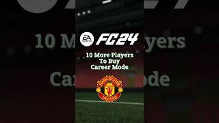 10 Players to Buy - Realistic Manchester United Career Mode FC24 #ManchesterUnited #easportsfc24