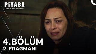 Piyasa 4. Bölüm 2. Fragmanı