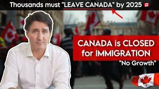 "Canada is Closed Now”  No More Immigrants Growth