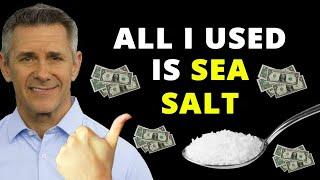 Put Sea Salt Here And See What Happens To Your Fast Money IT WORKS!