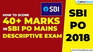 How to Score 40+ Marks in Descriptive Exam | SBI PO 2018