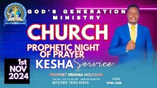 PROPHETIC NIGHT OF PRAYER KESHA SERVICE | Apostle Mwema Holyson