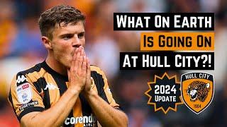 What On Earth Is Going On At Hull City? (2024 Update)