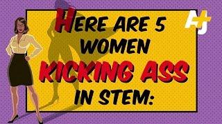 5 Kickass Women In Science