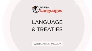 Language and Treaties Discussion with Marie Smallboy