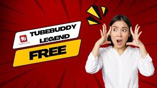 Unlock The Tubebuddy Legend License For Free: Step-by-step Guide