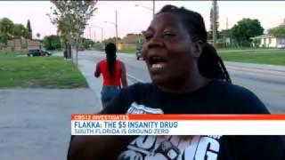 Flakka: The $5 Insanity Drug