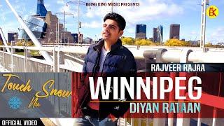 Winnipeg Diyan Rataan | Rajveer Rajaa  | Touch Snow Nu Karke Aayi | Suraj Dub ni Geya