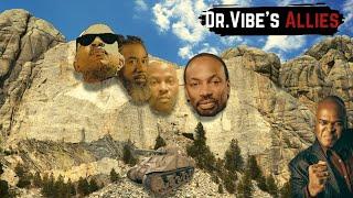 The Dr. Vibe Show™: Dr. Vibe’s Allies