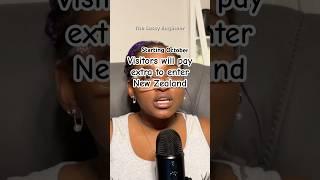 Visitors will pay extra to enter New Zealand