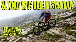 Ultimo epic ride di stagione? | Ai 2900m del Passo dei Trinceramenti