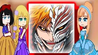 Disney Princesses react to Ichigo Kurosaki || gacha reaction