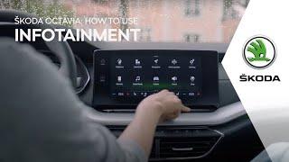 ŠKODA OCTAVIA: How to use Infotainment