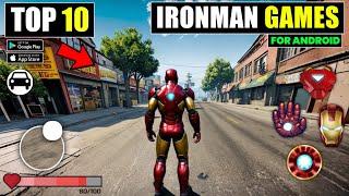 Top 10 Open World Iron Man Games For Android 2024 | Best ironman games For Mobile