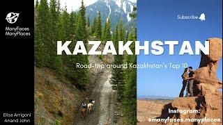 KAZAKHSTAN ROADTRIP: Exploring Top 10 Places on Kazakhstan Itinerary, Adventure Road-trip