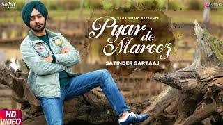 Satinder Sartaaj - Pyar De Mareez | Seven Rivers | Beat Minister | New Punjabi Songs 2019