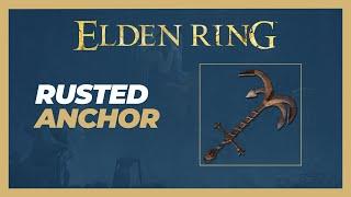 How to Get Rusted Anchor (Location) - Elden RIng