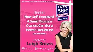 341 - Special Edition | How Self-Employed & Small Business Owners Can Get a Better Tax Refund