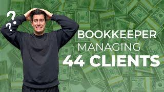  The Ultimate Bookkeeping Routine:  Managing 44 Clients Like a Pro!