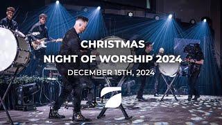 Christmas Night of Worship 2024 - Sunday Performance