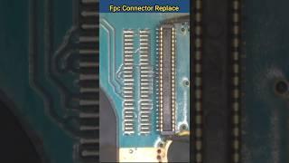 Fpc Connector Replace #technology #mobilerepair