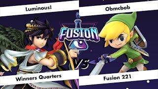 Fusion # 221 - Luminous! (Dark Pit) vs Obmcbob (Toon Link) - Winners Quarters-Finals