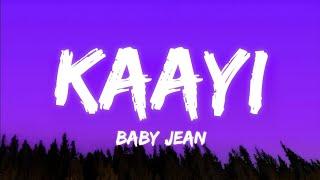 KAAYI Lyrics - BABY JEAN ft. RXZOR | New Malayalam Rap Trending Song 2024