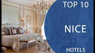 Top 10 Best Hotels to Visit in Nice | France - English