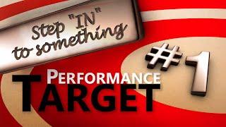 Performance Target 1 - Step "IN" to something