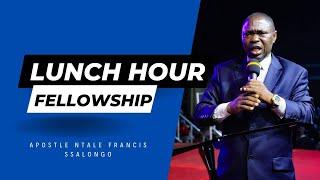 Apostle Salongo Ntale | Lunch Hour Fellowship | 20 08 2024